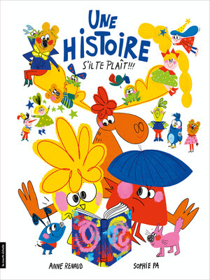 cover image of Une histoire s'il te plaît!!!